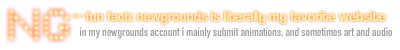 Follow me on Newgrounds